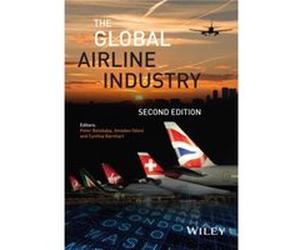 The Global Airline Industry Peter Belobaba, Amedeo R Odoni, Cynthia Barnhart (Auteur)