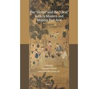 The Global and the Local in Early Modern and Modern East Asia