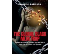 The Global Black MLM/Networking Marketing Trap