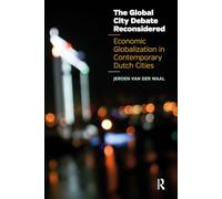 The Global City Debate Reconsidered