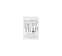 The Global Debt Trap