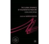 The Global Dynamics Of Regenerative Medicine