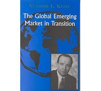 The Global Emerging Market In Transition