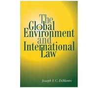 The Global Environment And International Law