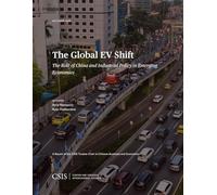 The Global EV Shift: The Role of China and Industrial Policy in Emerging Economies