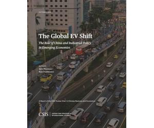 The Global EV Shift: The Role of China and Industrial Policy in Emerging Economies