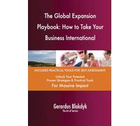 The Global Expansion Playbook: How to Take Your Business International