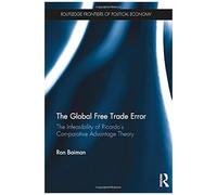 The Global Free Trade Error