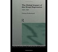 The Global Impact Of The Great Depression 1929-1939