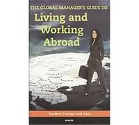 The Global Manager's Guide to Living and Working Abroad Mercer (Auteur)