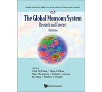The Global Monsoon System: Research and Forecast (World Scientific Series on Asia-Pacific Weather and Climate) - [Livre en VO] Hung - Chih Kuo, Gabriel Ngar - Cheung Lau, Richard H Johnson (Auteur)