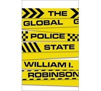 The Global Police State