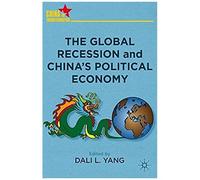 The Global Recession And China's Political Economy
