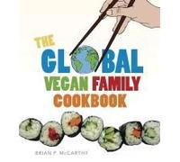The Global Vegan Family Cookbook