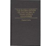 The Globalization Of Capitalism In Third World Countries