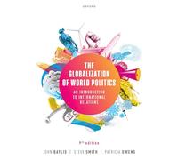 La mondialisation de la politique mondiale – Introduction aux relations internationales