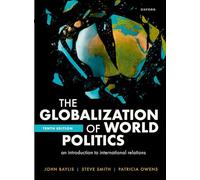 The Globalization of World Politics: An Introduction to International Relations