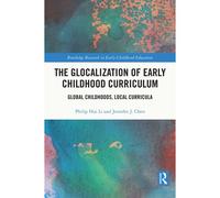The Glocalization Of Early Childhood Curriculum