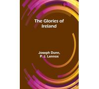 The Glories of Ireland