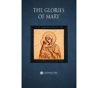 The Glories of Mary