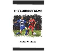 The Glorious Game