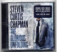 The Glorious Unfolding by Steven Curtis Chapman (2012-10-21)