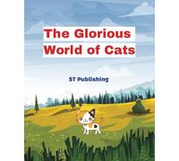 The Glorious World of Cats: The Beautiful Street Cats