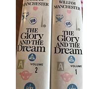 The Glory and the Dream: A Narrative History of America, 1932-1972