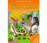 The Glory Garden, Marsh, T. F. Tale Tellers. T. F. Marsh (Auteur)