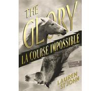 The Glory La course impossible - Lauren St John - Gallimard jeunesse - Poche - Roman adolescent dès 13 ans