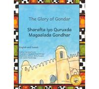 The Glory of Gondar: Ancient Ethiopian City in Somali and English