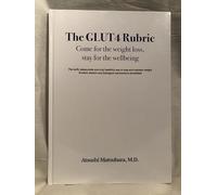 The GLUT4 Rubric: Come for the weight loss, stay for the wellbeing