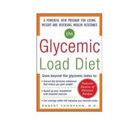 The Glycemic Load Diet