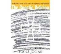 The Gnostic Religion Hans Jonas (Auteur)