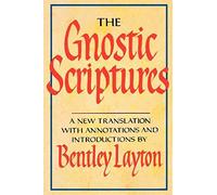 The Gnostic Scriptures