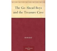The Go Ahead Boys and the Treasure Cave