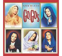 The Go-Go'S - God Bless the Go-Go'S