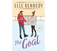 Elle Kennedy – The Goal – Romance sportive addictive, sensation TikTok et auteure à succès – Broché