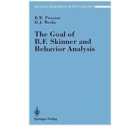 The Goal Of B. F. Skinner And Behavior Analysis