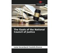The Goals Of The National Council Of Justice