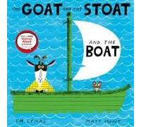 The Goat And The Stoat And The Boat