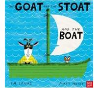 The Goat and the Stoat and the Boat by Em Lynas Em Lynas (Auteur)