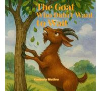 The Goat Who Didn’t Want to Wait