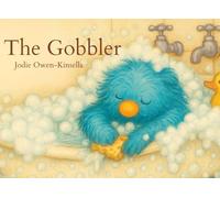 The Gobbler: A bubbly bath-time mystery for curious little ones