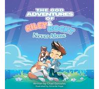 The God Adventures of Riley & Rocky: Never Alone