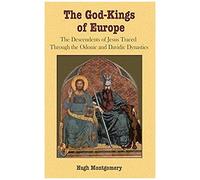 The God-Kings Of Europe