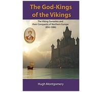 The God-Kings Of The Vikings