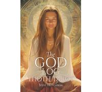 The God Log: Thoth Tarot