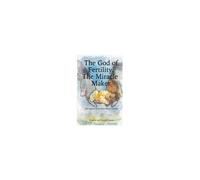 The God Of Fertility, The Miracle Maker