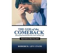 The God of the Comeback: Discovering Personal Recovery in the Christian Life